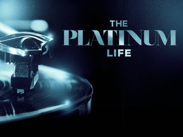 The Platinum Life