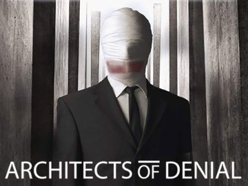 Architects of Denial