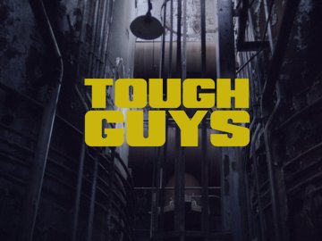 Tough Guys