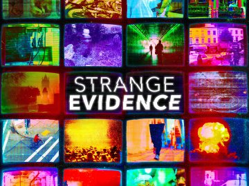 Strange Evidence