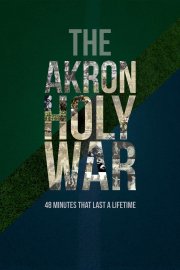 The Akron Holy War