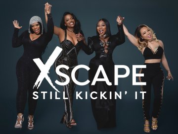 Xscape Still Kickin' It