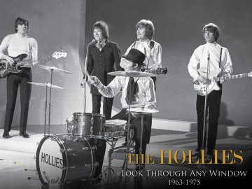 The Hollies: Look Through Any Window 1963 - 1975