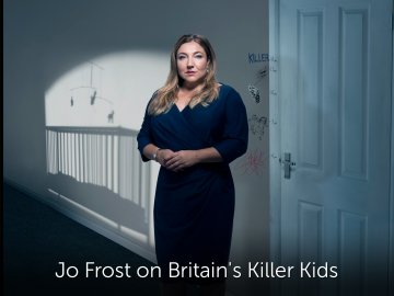 Jo Frost on Britain's Killer Kids