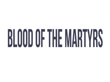 Blood of the Martyrs