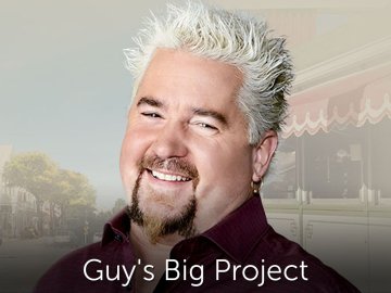 Guy's Big Project