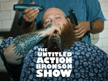 The Untitled Action Bronson Show