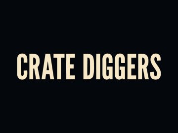 Crate Diggers