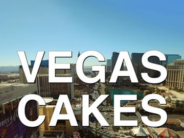Vegas Cakes