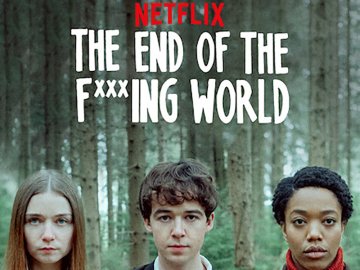 The End of the F***ing World