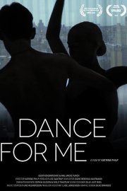 Dance for Me