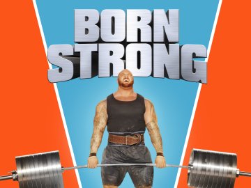 Born Strong