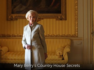 Mary Berry's Country House Secrets