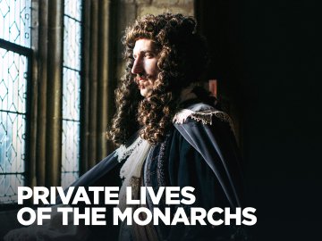 Private Lives of the Monarchs