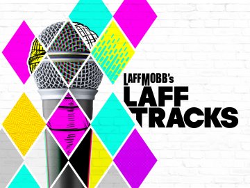 Laff Mobb's Laff Tracks