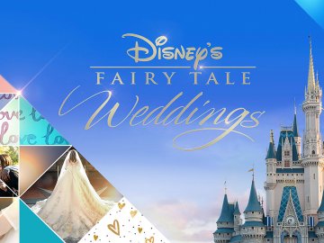 Disney's Fairy Tale Weddings