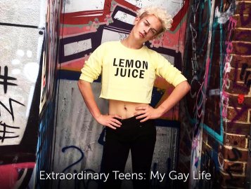 Extraordinary Teens: My Gay Life