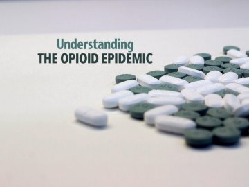 Understanding the Opioid Epidemic