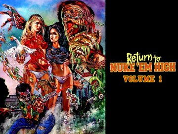 Return to Nuke 'Em High Volume 1