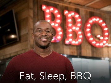 Eat, Sleep, BBQ