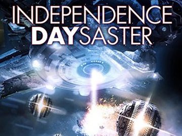 Independence Day-Saster