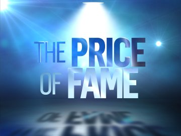 The Price of Fame