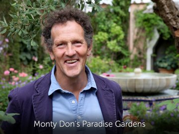 Monty Don's Paradise Gardens