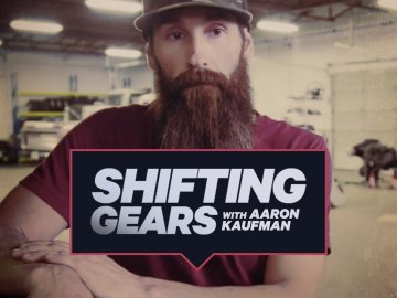 Shifting Gears With Aaron Kaufman