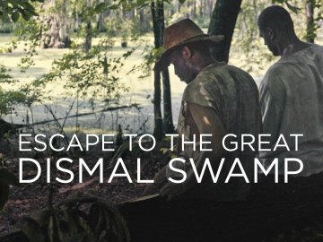 Escape to the Great Dismal Swamp