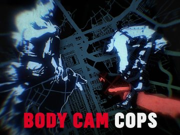 Body Cam Cops