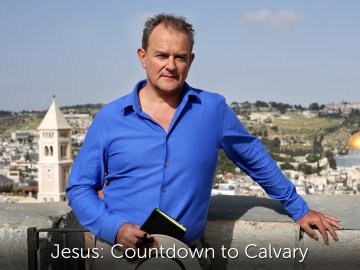 Jesus: Countdown to Calvary