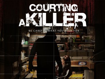 Courting a Killer