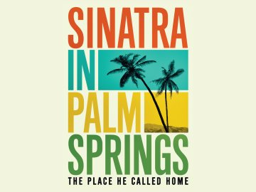 Sinatra in Palm Springs