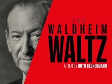 The Waldheim Waltz