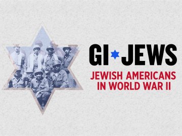 GI Jews: Jewish Americans in World War II