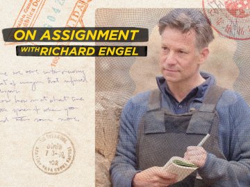 On Assignment with Richard Engel