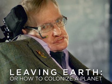 Leaving Earth: Or How to Colonize a Planet
