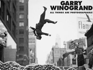 Garry Winogrand: All Things are Photographable