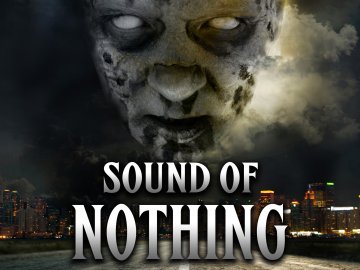 Sound of Nothing