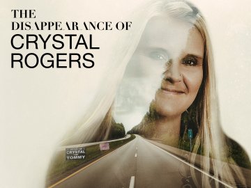 The Disappearance of Crystal Rogers