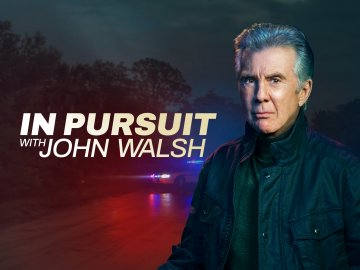 In Pursuit With John Walsh