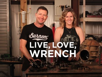 Live, Love, Wrench