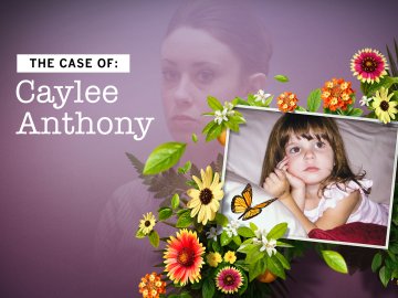 The Case of Caylee Anthony