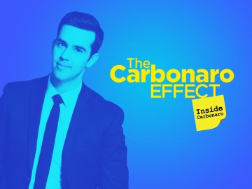 The Carbonaro Effect: The Inside Carbonaro