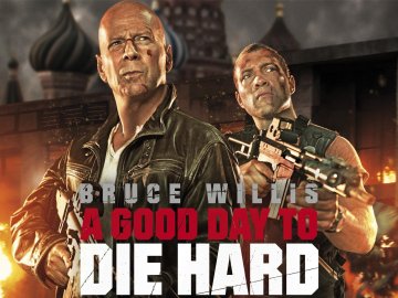 A Good Day to Die Hard