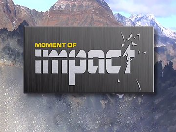 Moment of Impact