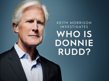 Who Is Donnie Rudd? Keith Morrison Investigates