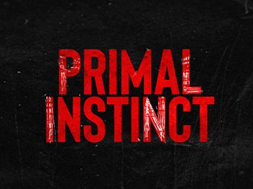 Primal Instinct