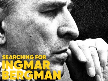 Searching for Ingmar Bergman