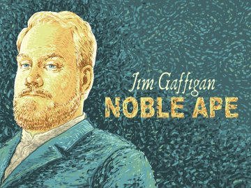 Jim Gaffigan: Noble Ape